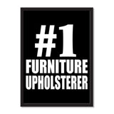 Number One #1 Furniture Upholsterer - Portrait Frame Photo Tile