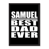 Samuel Best Dad Ever - Portrait Frame Photo Tile