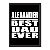 Alexander Best Dad Ever - Portrait Frame Photo Tile