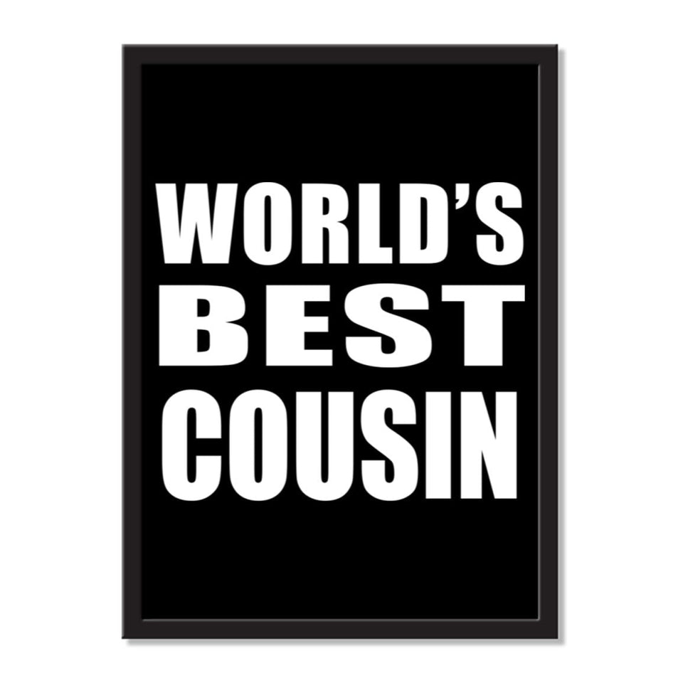 World's Best Cousin - Portrait Frame Photo Tile