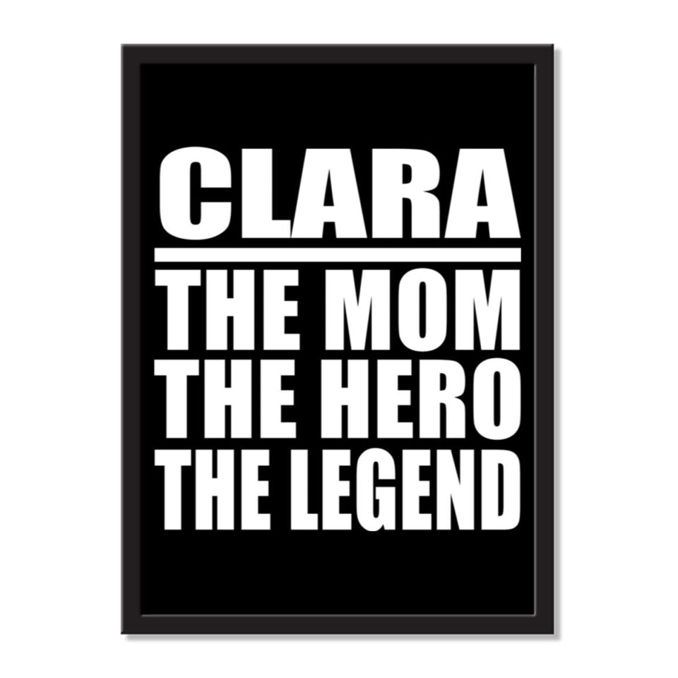 Clara The Mom The Hero The Legend - Portrait Frame Photo Tile