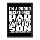 I'm A Proud Receptionist Dad Of A Freaking Awesome Son, He Bought Me This - Portrait Frame Photo Tile