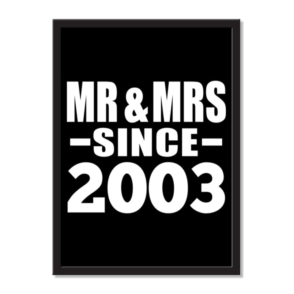 Mr & Mrs Since 2003 - Portrait Frame Photo Tile