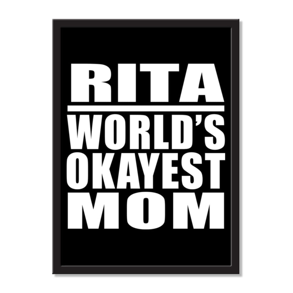Rita World's Okayest Mom - Portrait Frame Photo Tile