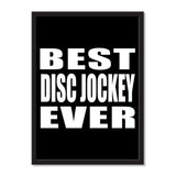Best Disc Jockey Ever - Portrait Frame Photo Tile