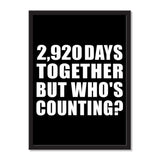 8th Anniversary 2,920 Days Together But Who's Counting - Portrait Frame Photo Tile