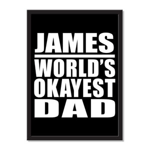 James World's Okayest Dad - Portrait Frame Photo Tile