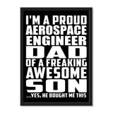 I'm A Proud Aerospace Engineer Dad Of A Freaking Awesome Son, He Bought Me This - Portrait Frame Photo Tile