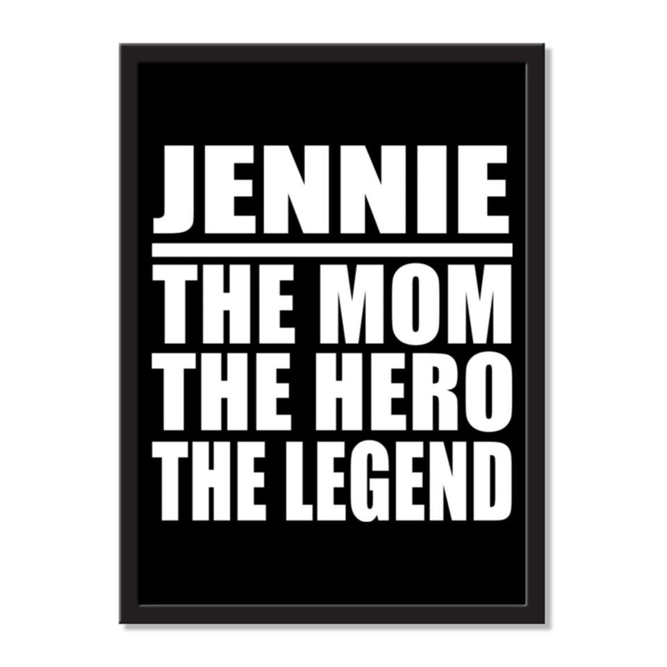 Jennie The Mom The Hero The Legend - Portrait Frame Photo Tile