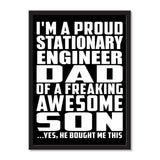 I'm A Proud Stationary Engineer Dad Of A Freaking Awesome Son, He Bought Me This - Portrait Frame Photo Tile