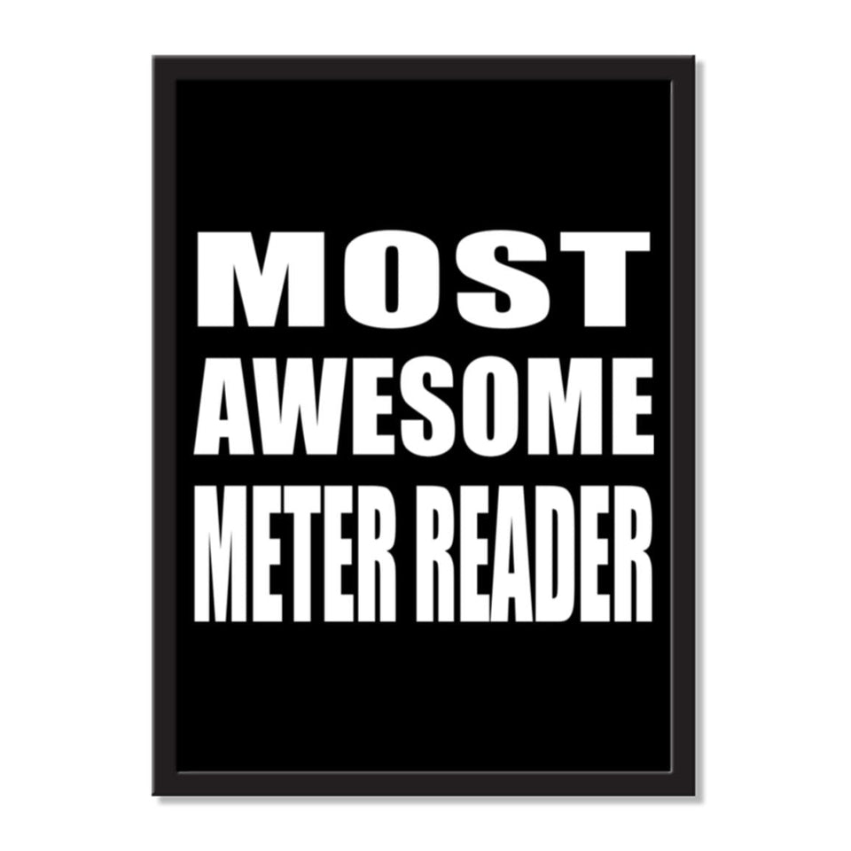 Most Awesome Meter Reader - Portrait Frame Photo Tile