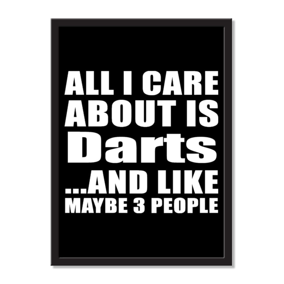 All I Care About Is Darts And Like Maybe 3 People - Portrait Frame Photo Tile