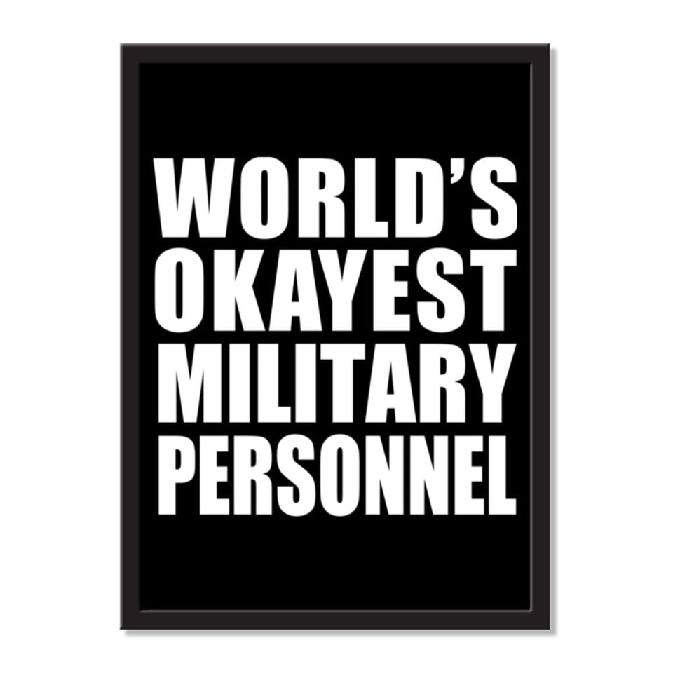 World's Okayest Military Personnel - Portrait Frame Photo Tile