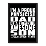 I'm A Proud Physicist Dad Of A Freaking Awesome Son, He Bought Me This - Portrait Frame Photo Tile