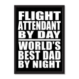 Flight Attendant By Day World's Best Dad By Night - Portrait Frame Photo Tile