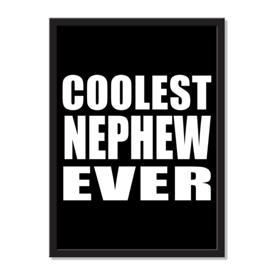Coolest Nephew Ever - Portrait Frame Photo Tile