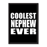 Coolest Nephew Ever - Portrait Frame Photo Tile
