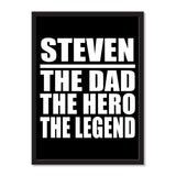 Steven The Dad The Hero The Legend - Portrait Frame Photo Tile