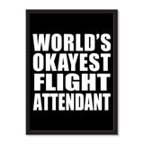 World's Okayest Flight Attendant - Portrait Frame Photo Tile
