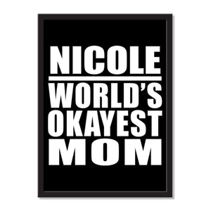 Nicole World's Okayest Mom - Portrait Frame Photo Tile