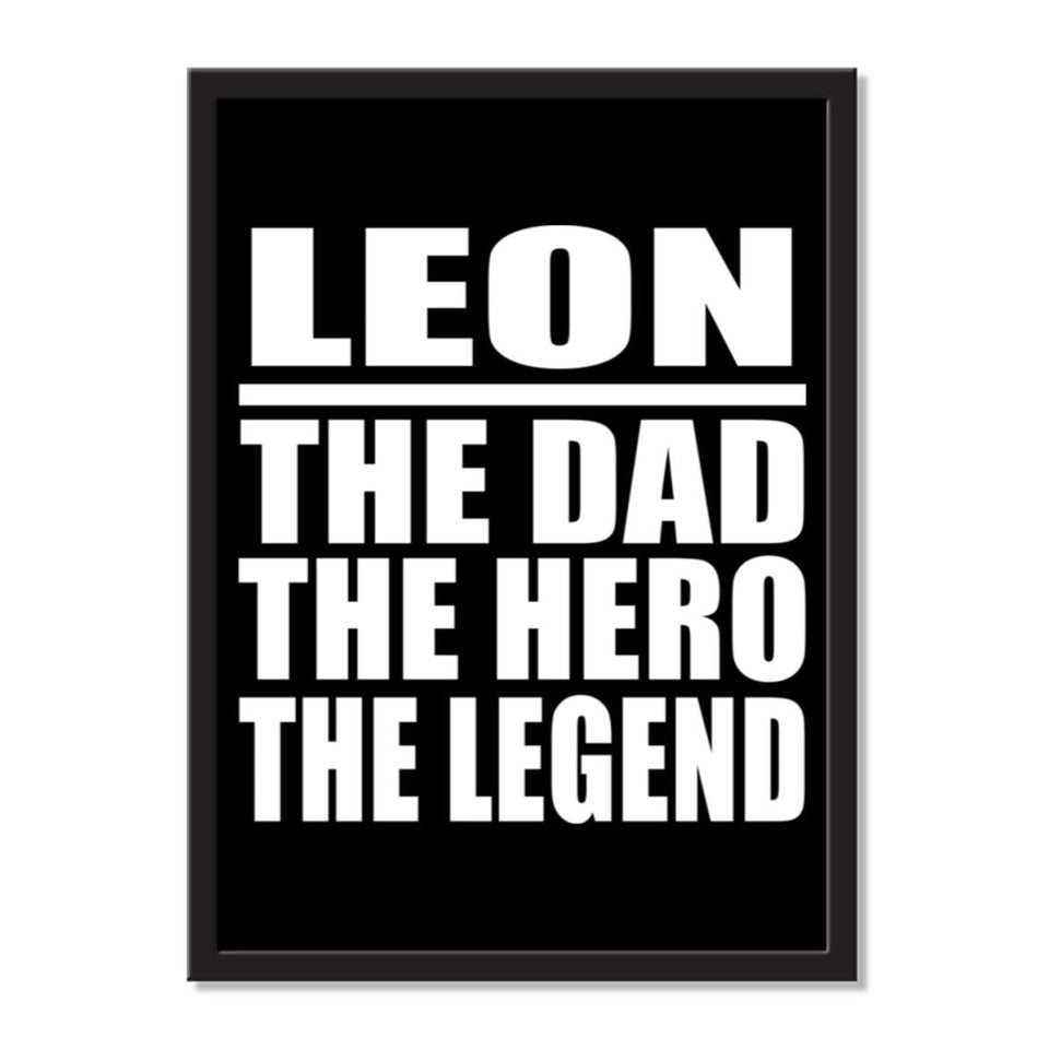 Leon The Dad The Hero The Legend - Portrait Frame Photo Tile