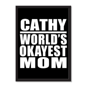 Cathy World's Okayest Mom - Portrait Frame Photo Tile