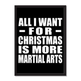 All I Want For Christmas Is More Martial Arts - Portrait Frame Photo Tile