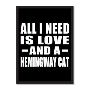 All I Need Is Love And A Hemingway Cat - Portrait Frame Photo Tile
