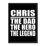 Chris The Dad The Hero The Legend - Portrait Frame Photo Tile
