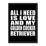 All I Need Is Love And My Golden Cocker Retriever - Portrait Frame Photo Tile