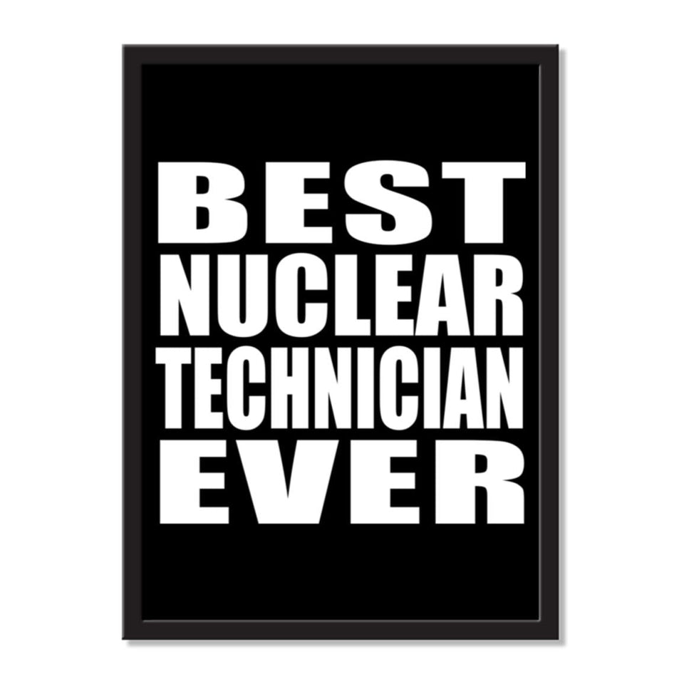 Best Nuclear Technician Ever - Portrait Frame Photo Tile