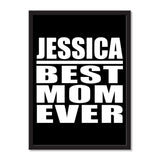 Jessica Best Mom Ever - Portrait Frame Photo Tile