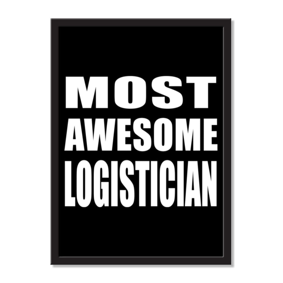 Most Awesome Logistician - Portrait Frame Photo Tile