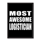 Most Awesome Logistician - Portrait Frame Photo Tile