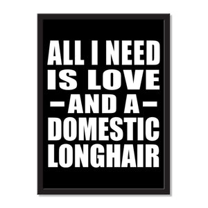 All I Need Is Love And A Domestic Longhair - Portrait Frame Photo Tile