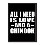 All I Need Is Love And A Chinook - Portrait Frame Photo Tile