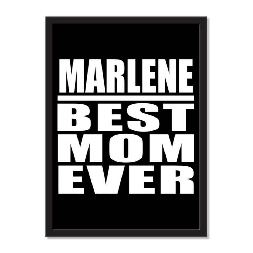 Marlene Best Mom Ever - Portrait Frame Photo Tile