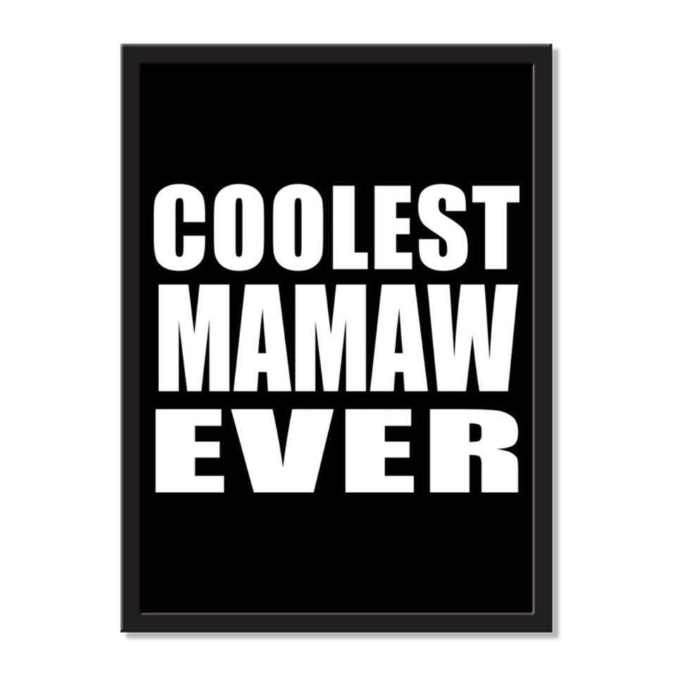 Coolest Mamaw Ever - Portrait Frame Photo Tile