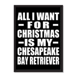 All I Want For Christmas Is My Chesapeake Bay Retriever - Portrait Frame Photo Tile