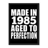 Made In 1985 Aged to Perfection - Portrait Frame Photo Tile