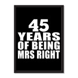 45 Years Of Being Mrs Right - Portrait Frame Photo Tile