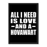 All I Need Is Love And A Hovawart - Portrait Frame Photo Tile