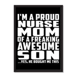 I'm A Proud Nurse Mom Of A Freaking Awesome Son, He Bought Me This - Portrait Frame Photo Tile