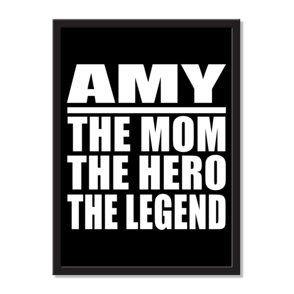 Amy The Mom The Hero The Legend - Portrait Frame Photo Tile