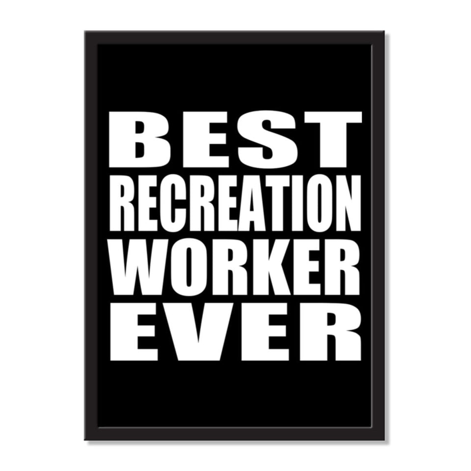 Best Recreation Worker Ever - Portrait Frame Photo Tile