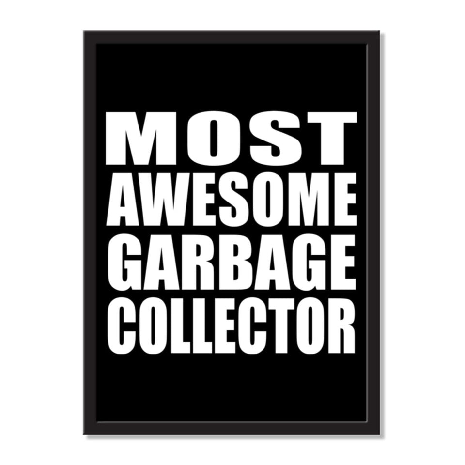 Most Awesome Garbage Collector - Portrait Frame Photo Tile