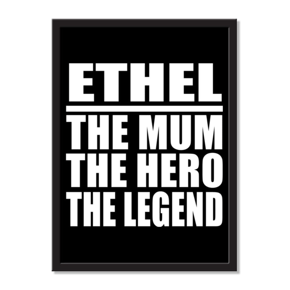 Ethel The Mum The Hero The Legend - Portrait Frame Photo Tile