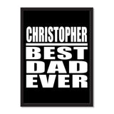 Christopher Best Dad Ever - Portrait Frame Photo Tile