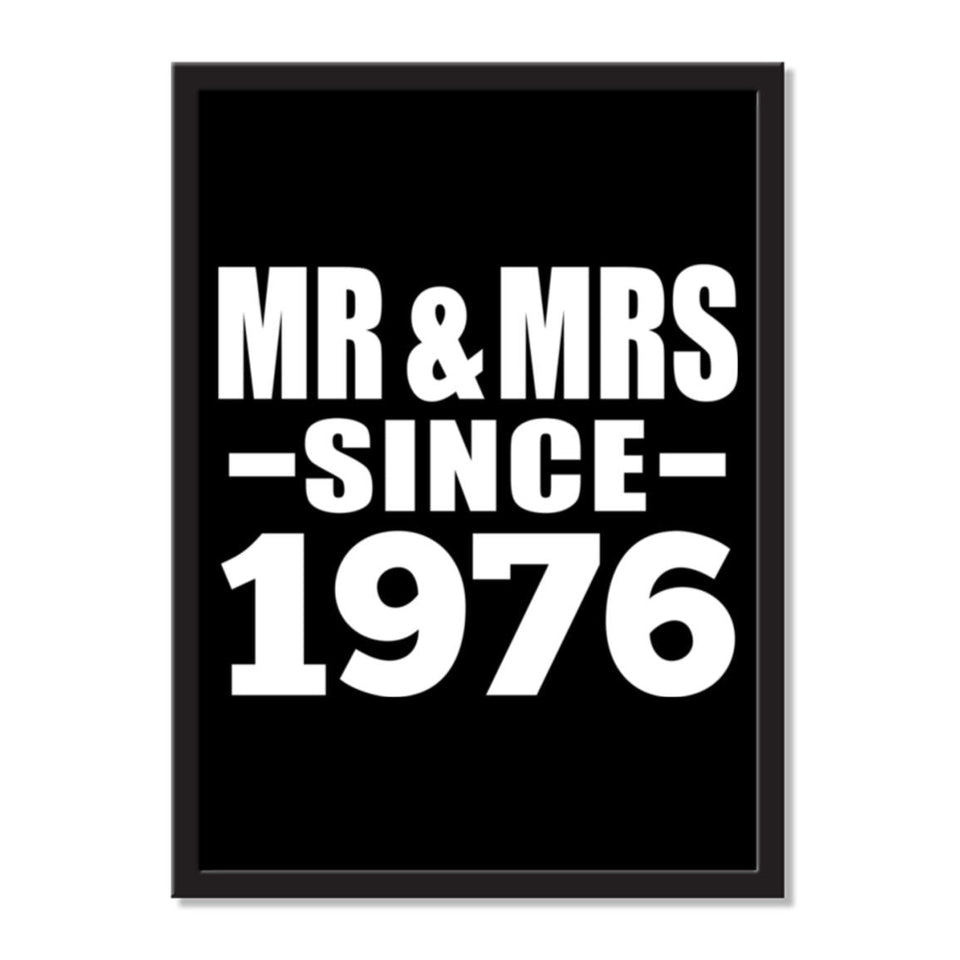 Mr & Mrs Since 1976 - Portrait Frame Photo Tile