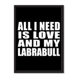 All I Need Is Love And My Labrabull - Portrait Frame Photo Tile